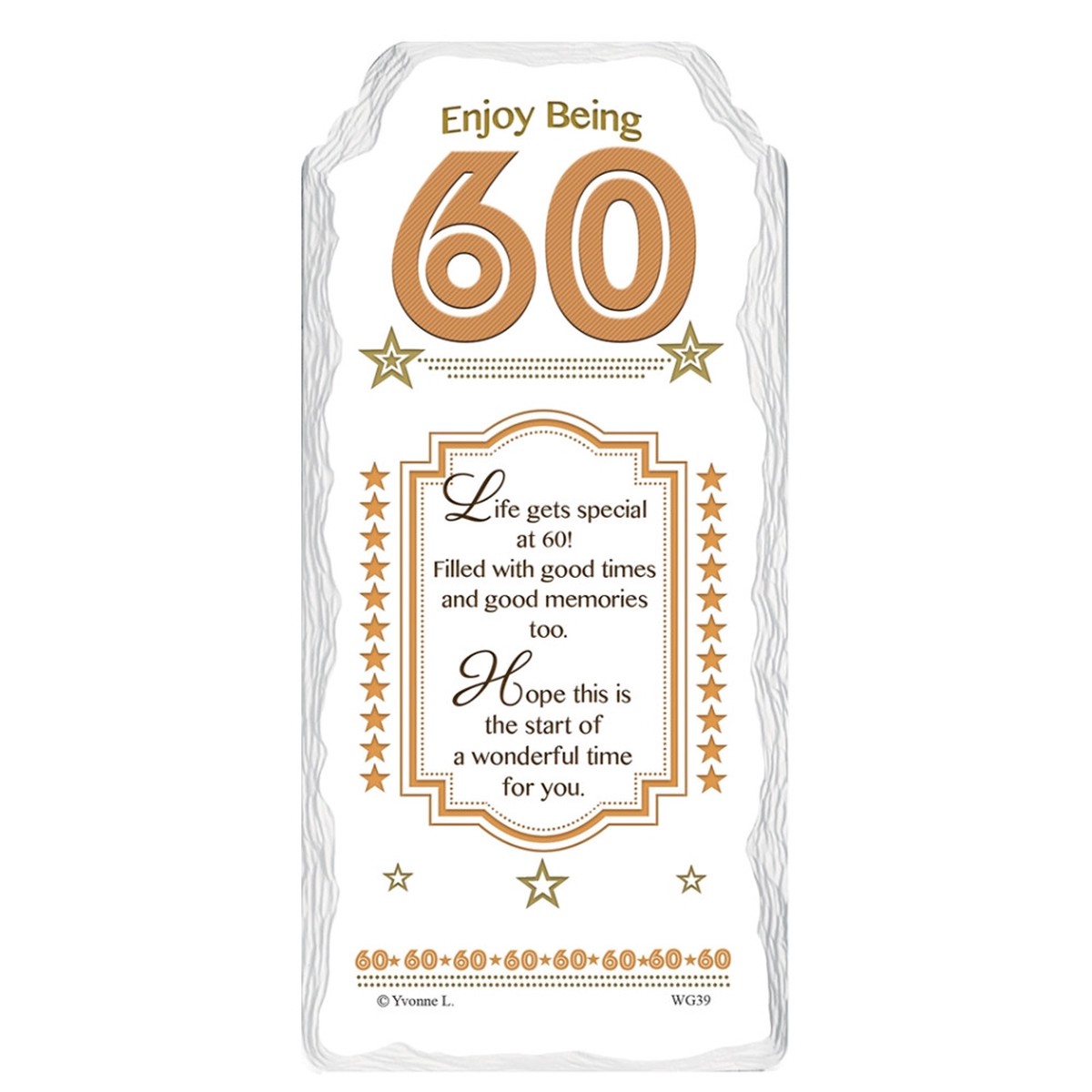 Enjoy Being 60 Sentimental Handcrafted Ceramic Plaque