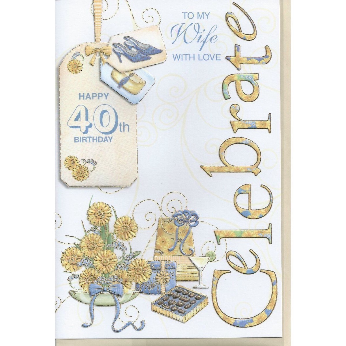 Happy 40th Birthday with Love to my Wife Greeting Card