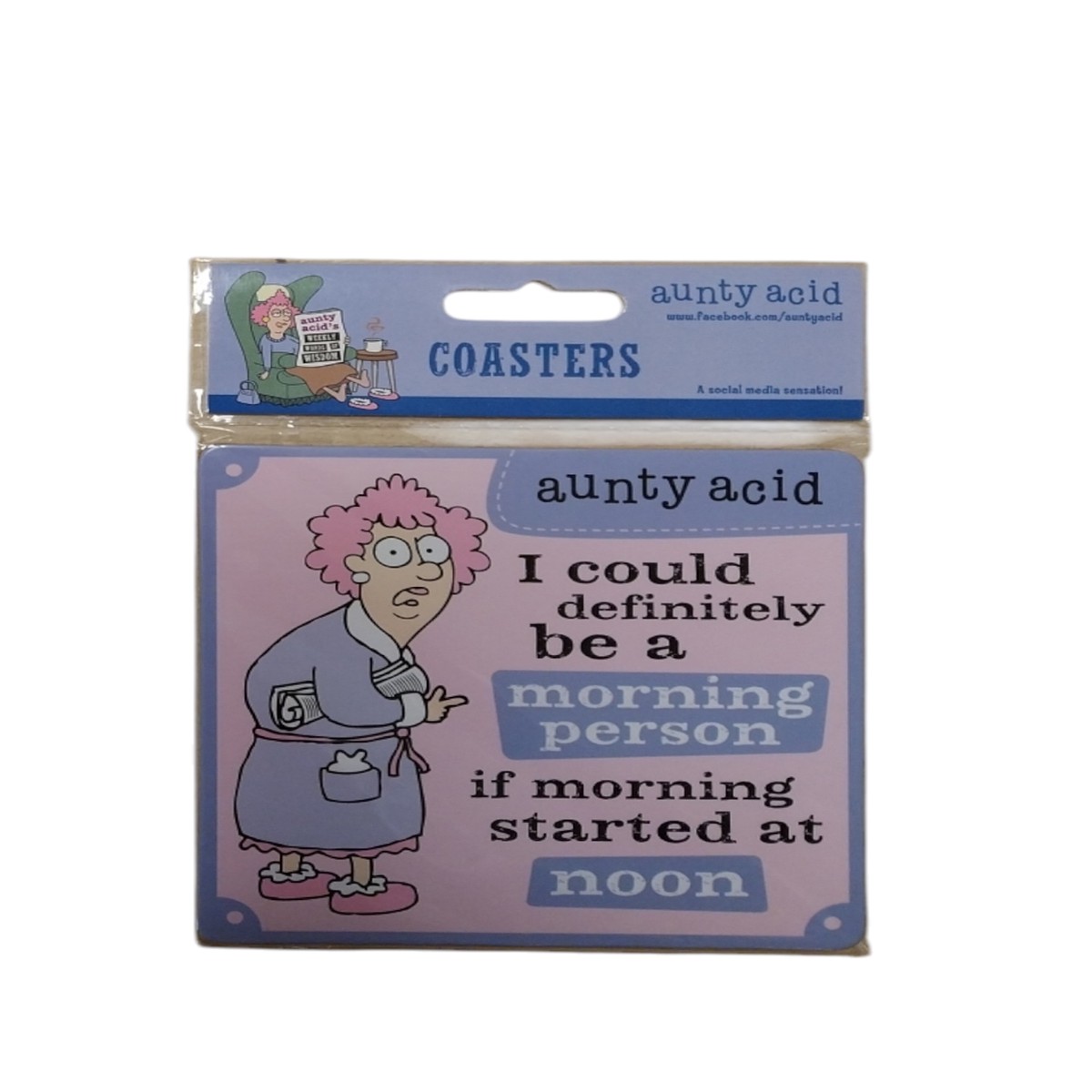 Aunty Acid Coaster I Drink Coffee For Your Protection