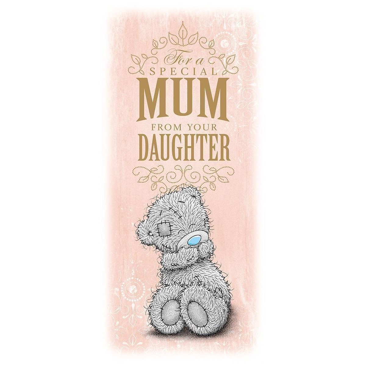 Me to You Special Mum From Your Daughter Mothers Day Card - Tatty Teddy Bear