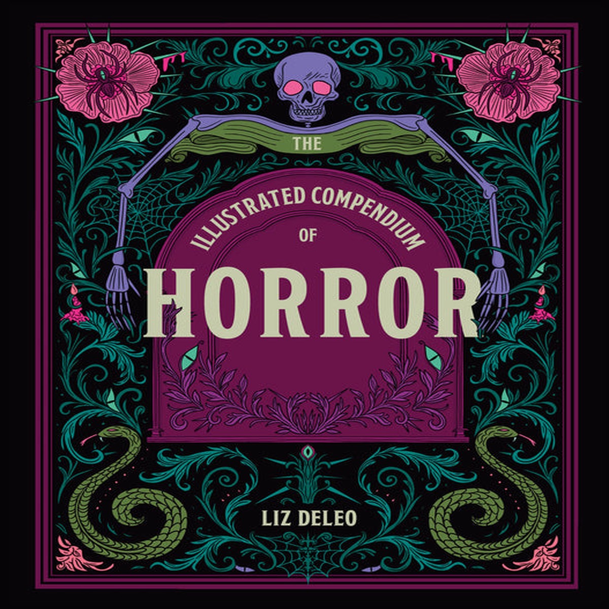 The Illustrated Compendium of Horror [DeLeo, Liz]