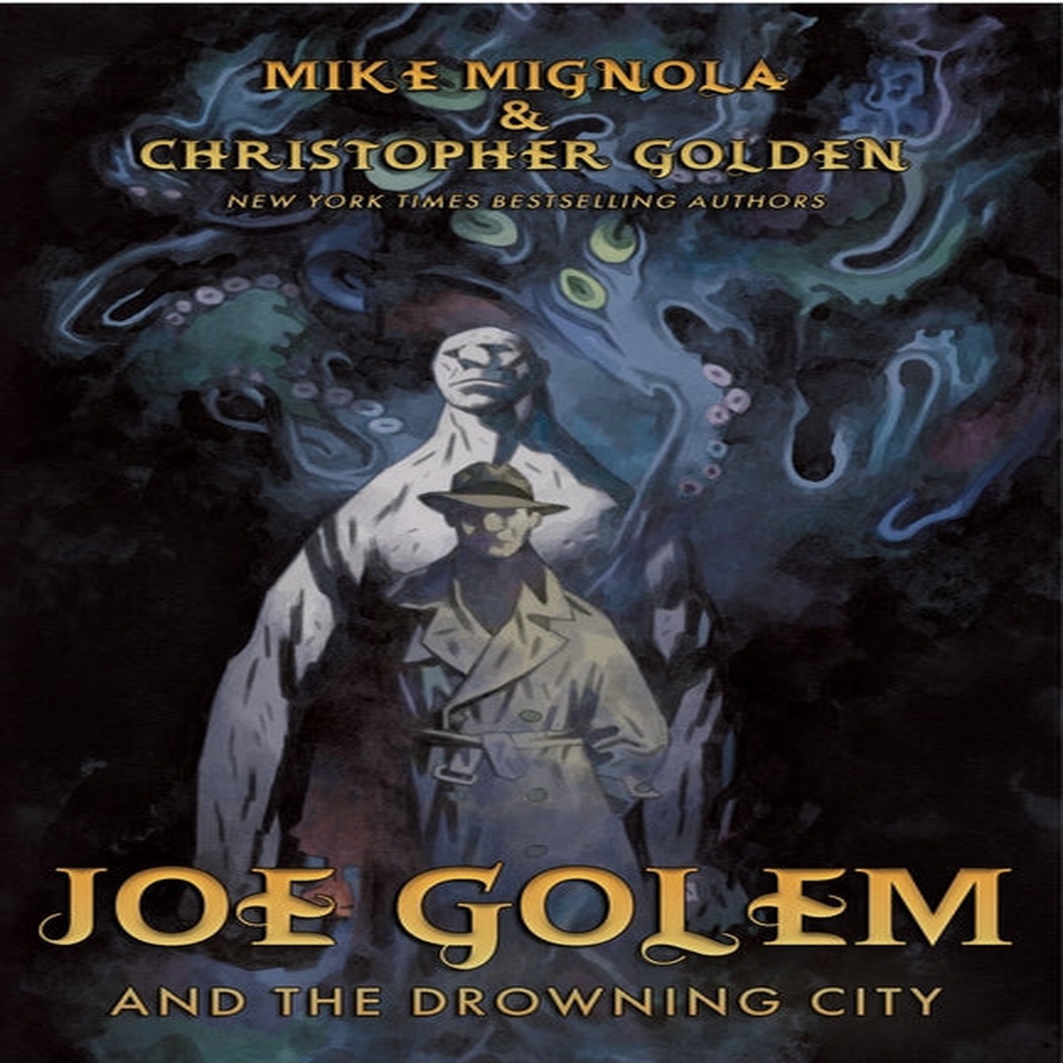 Joe Golem and the Drowning City [Golden, Christopher]