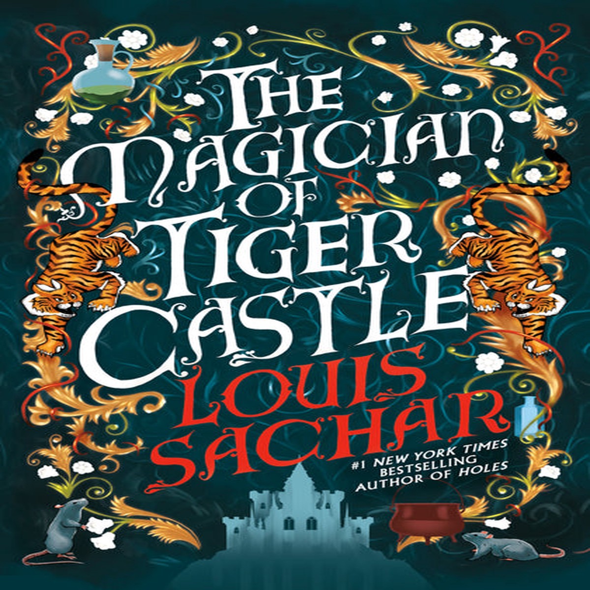 The Magician of Tiger Castle [Sachar, Louis]