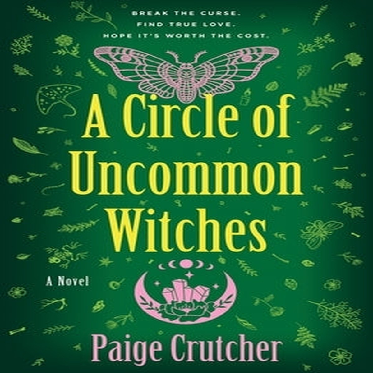 A Circle of Uncommon Witches [Crutcher, Paige]