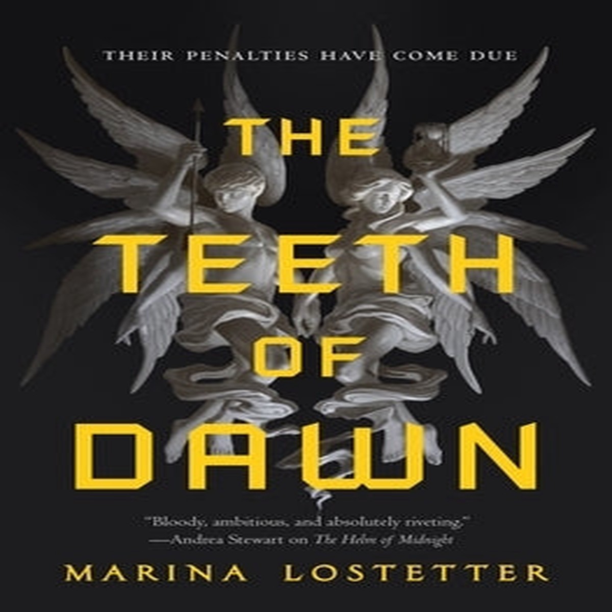 The Teeth of Dawn (Five Penalties, 3) [Lostetter, Marina]