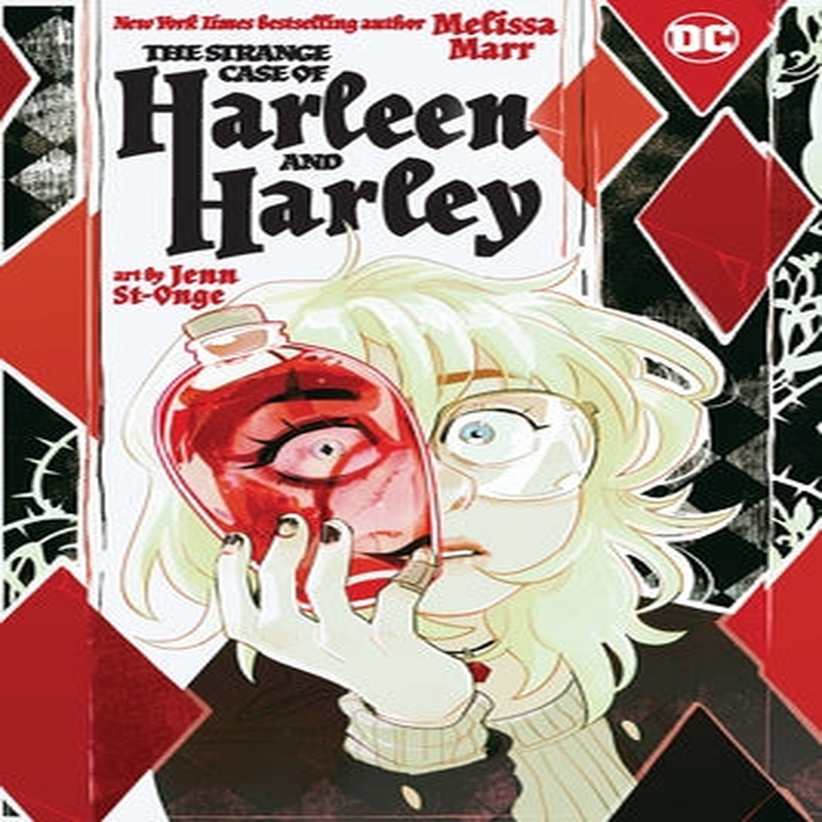 The Strange Case of Harleen and Harley [Marr, Melissa]
