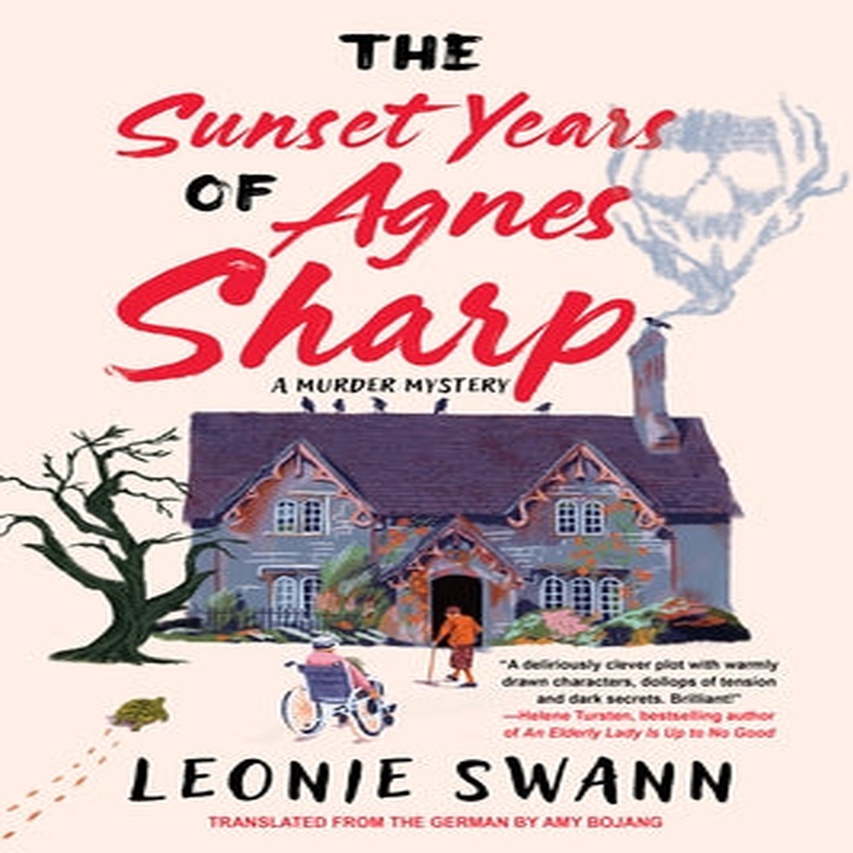 The Sunset Years of Agnes Sharp (Miss Sharp Investigates) [Swann, Leonie]