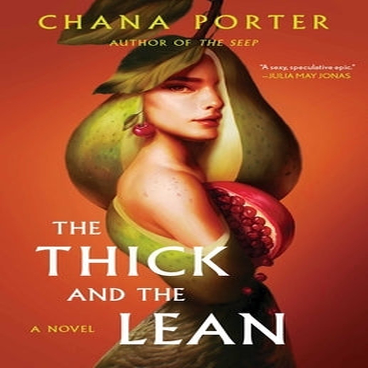 The Thick and the Lean [Porter, Chana]