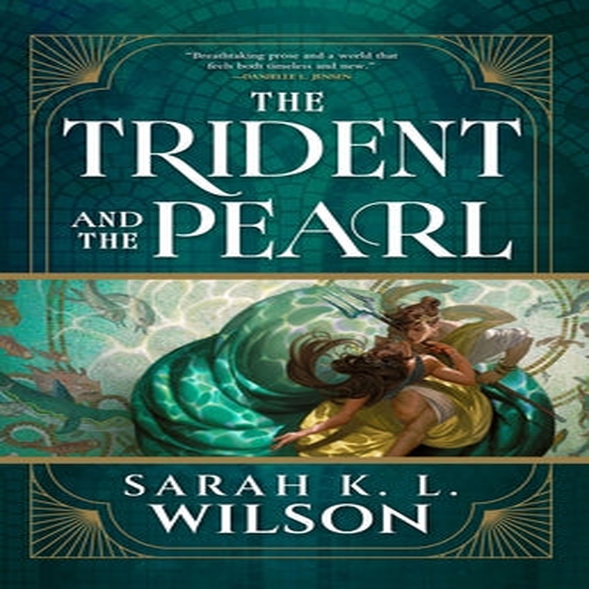 The Trident and the Pearl (The Fisher King, 1) [Wilson, Sarah K. L.]