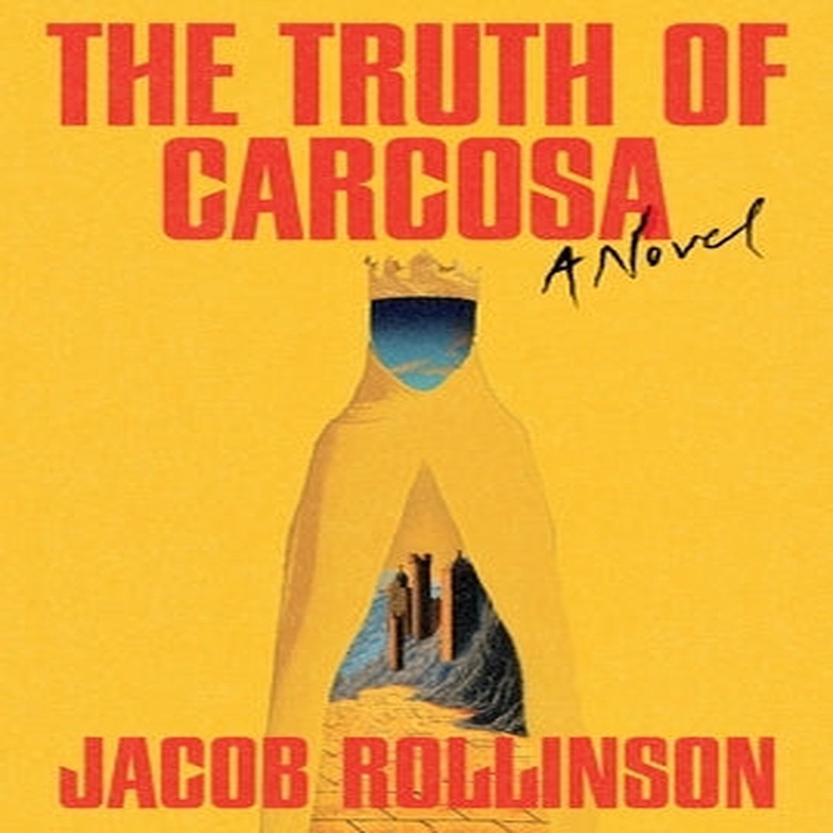 The Truth of Carcosa [Rollinson, Jacob]