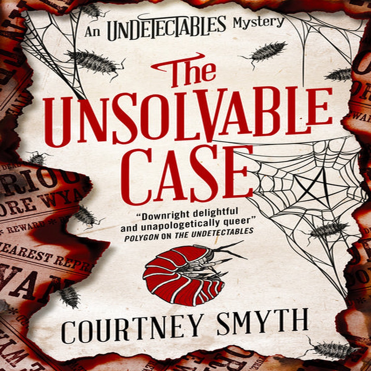 The Undetectables Series - The Unsolvable Case [Smyth, Courtney]