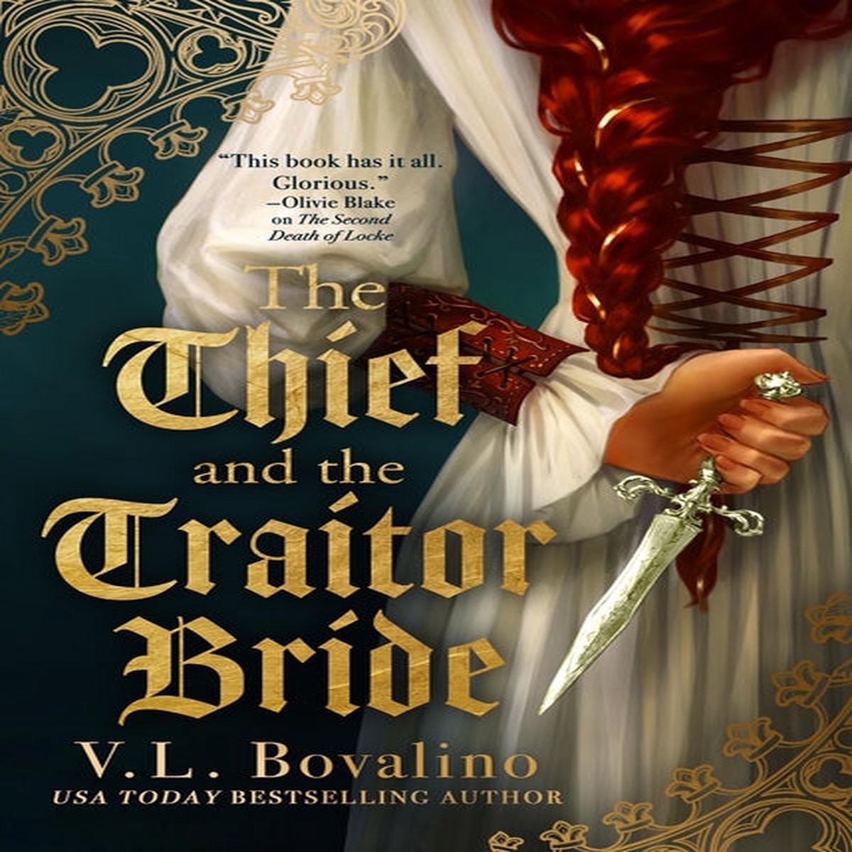 The Thief and the Traitor Bride (The Hand and the Heart, 2) [Bovalino, V. L.]