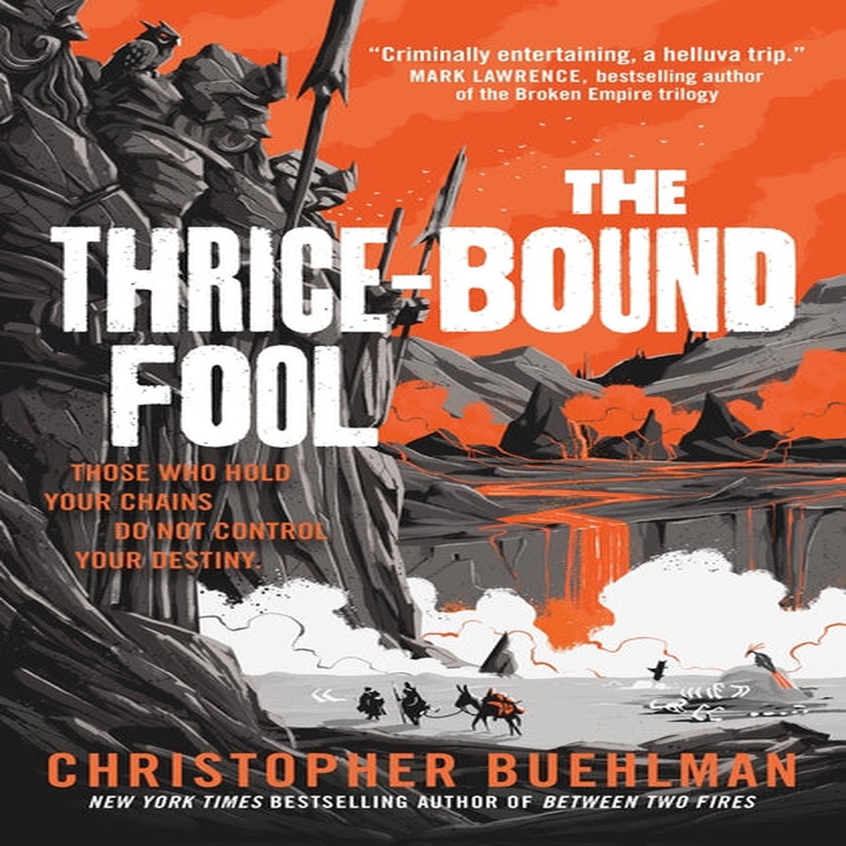 The Thrice-Bound Fool (Blacktongue, 2) [Buehlman, Christopher]