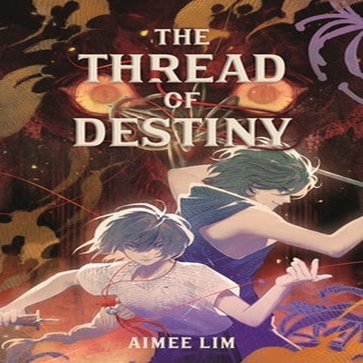 The Thread of Destiny (Weavers of Legacy and Fate, 2) [Lim, Aimee]
