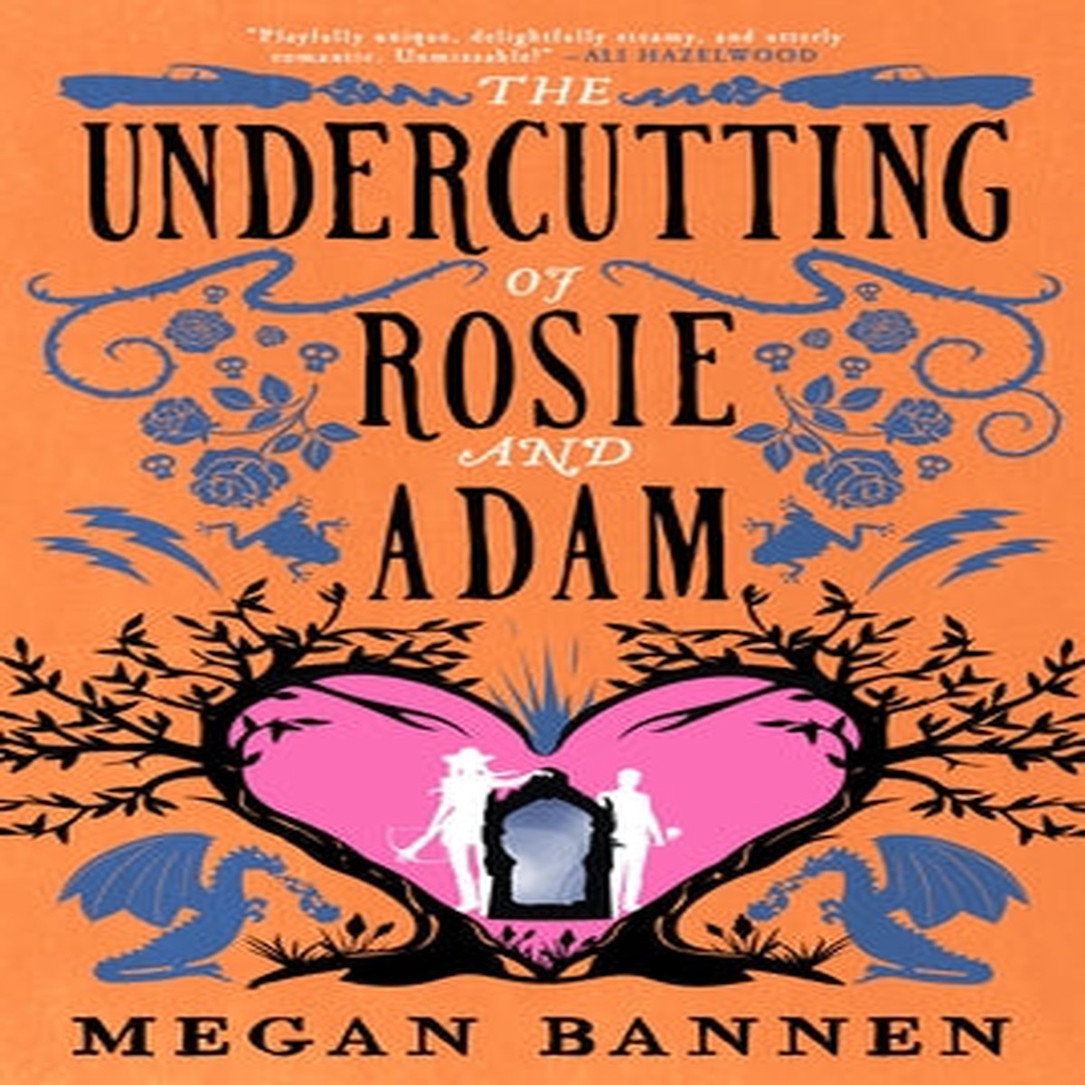 The Undercutting of Rosie and Adam [Bannen, Megan]